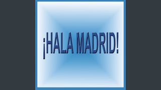 ¡ Hala Madrid [upl. by Vergos]