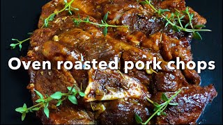 Oven Roasted Pork Chops  Delicious Pork Chop Recipe [upl. by Aronek]