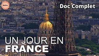 24 Heures en France  Le Quotidien Vu du Ciel  Réel·le·s  DOC COMPLET [upl. by Tristan]