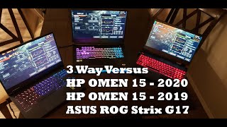 3 Way Comparison  HP OMEN 15 2020 vs OMEN 15 2019 vs ASUS ROG Strix G17 [upl. by Suiratnod]