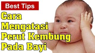 Cara Mengatasi Perut Kembung Pada Bayi [upl. by Nauhs675]