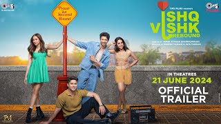 Ishq Vishk Rebound  Official Trailer  Rohit Saraf Pashmina Roshan Jibraan Khan Naila Grrewal [upl. by Rempe]