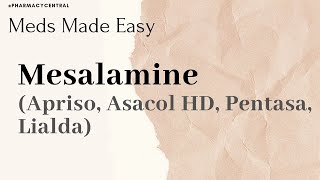 Mesalamine Apriso Lialda Pentasa Asacol  Meds Made Easy MME [upl. by Aciram910]