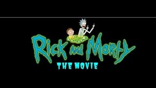 Rick and Morty THE MOVIE OFFICIAL TRAILER [upl. by Kip]