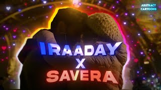 Savera x Iraaday Mashup  Abstract Cartoons  Abdul Hannan  Anubha Bajaj  Iqlipse Nova  Mitraz [upl. by Garda]