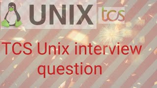 Unix Interview Questions and Answers for TCS [upl. by Heywood]