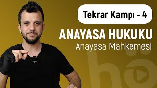 Tekrar Kampı  4  Anayasa Hukuku  Anayasa Mahkemesi [upl. by Hazeghi]