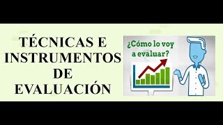 Soy Docente TÉCNICAS E INSTRUMENTOS DE EVALUACIÓN EVALUACIÓN CONSTRUCTIVISTA [upl. by Annitsirhc]