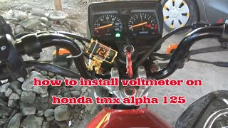 How to install voltmeter on honda tmx alpha 125 [upl. by Llehsyt837]