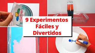 9 EXPERIMENTOS FÁCILES  CIENCIA DIVERTIDA [upl. by Lebatsirc]