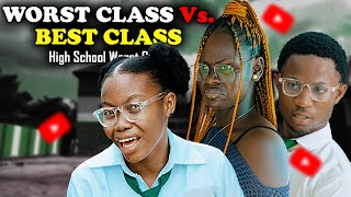 WORST CLASS Vs BEST CLASS  High School Worst Class Episode 51 [upl. by Aicnelav]