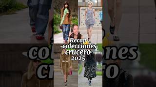 Recap de las colecciones crucero 2025 Dior Louis Vuitton Gucci y Chanel ¿Cuál fue su favorita [upl. by Weld]