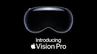 Introducing Apple Vision Pro [upl. by Ahtenak]