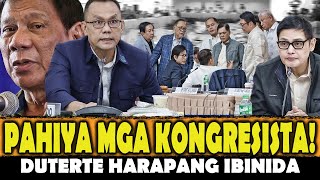 NAGULAT Harapang NAPAHIYA Duterte IBINIDA Mga kongresista NATAMEME [upl. by Obaza102]