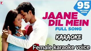 Jaane Dil Mein  karaoke with female voice Lata Mangeshkar  karaoke lyrics female voice cover [upl. by Henryetta803]