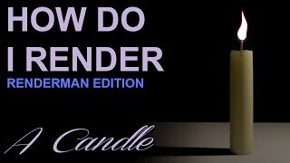 How Do I Render Candle with Geometry Maya amp Renderman [upl. by Cappello623]