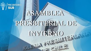 Asamblea Presbiterial de Invierno  19 y 20 de julio [upl. by Everson962]