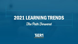 2021 Learning Trends The Path Forward [upl. by Amii95]