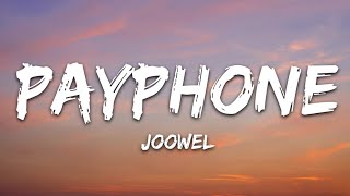 Maroon 5  Payphone Lyrics Cover by Joowel maroon5 payphone coversong lyrics maroon5lyrics [upl. by Niawat210]