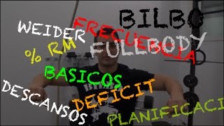 BILBO CONSEJOS musculacion y fuerza [upl. by Gabie]