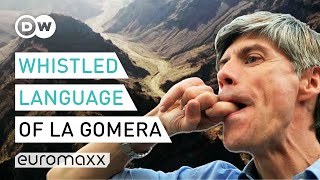 The Ancient Whistled Language Of La Gomera  Silbo Gomero  Europe To The Maxx [upl. by Holub668]