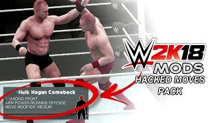 WWE 2K18 Hacked Moves Pack  New Finishers Signatures Taunts Comebacks amp More [upl. by Ydroj552]