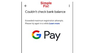 How To Fix Exceeded maximum registration attempts Please try again in a while On Gpay [upl. by Niwred]