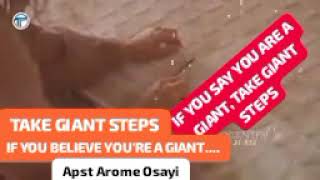 TAKE GIANT STEPS OF FAITH BY APOSTLE AROME OSAYI [upl. by Shelden]