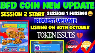 BFD COIN Listing On 30th October l BFD COIN Token Issue Update l Bfd Coin Session 2 l Bfdcoin Update [upl. by Chaing]