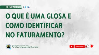 o que é uma glosa e como identificar no faturamento  Portal do Faturamento Hospitalar [upl. by Nort587]