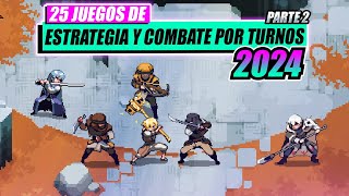 ⚔ 25 Mejores Juegos de ESTRATEGIA POR TURNOS para 2024 parte 2 Top COMBATE TÁCTICO [upl. by Hareenum]