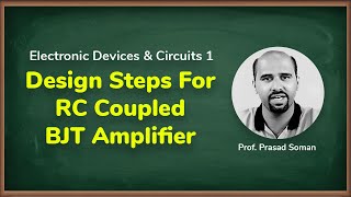 Design Steps For RC Coupled BJT Amplifier  Electronic Devices and Circuits  1 in EXTC Engineering [upl. by Bink383]