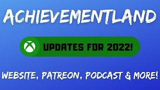 Achievement Land Updates for 2022 [upl. by Ygiaf]