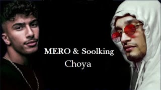 MERO ft Soolking  Choya  Official Audio [upl. by Birdella738]