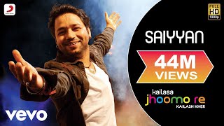 Saiyyan  Kailash Kher Paresh Kamath Naresh Kamath  Jhoomo Re [upl. by Emmalynne]