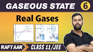 Gaseous State 06  Real Gases  Class 11JEE  RAFTAAR [upl. by Alram733]