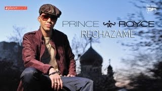 PRINCE ROYCE  Rechazame Official Web Clip [upl. by Naired]