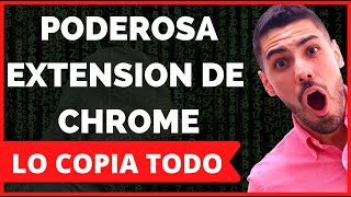 TRUCO Poderosa EXTENSION DE CHROME para COPIAR cualquier Pagina  HACK NUEVO [upl. by Gnilrac]