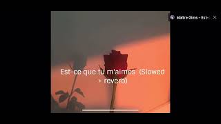 Est ce que tu m’aimes 1 hour version slowed  reverb [upl. by Acinomal]