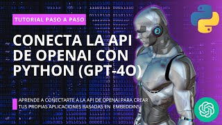 Cómo Conectar la API de OpenAI y Usar GPT4o con Python  Tutorial Completo [upl. by Gregorius]