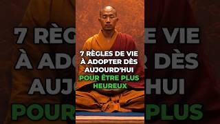 7 RÈGLES DE VIE À ADOPTER DÈS AUJOURDHUI POUR ÊTRE PLUS HEUREUX sagesse viral sagesseancienne [upl. by Yasu845]