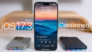 iOS 173  Fix Confirmed  Features Apps and Follow Up [upl. by Jessamyn]