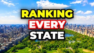 Ranking All 50 STATES in AMERICA from WORST to BEST [upl. by Daron]