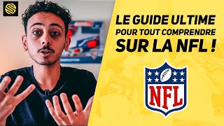 LA NFL  LE GUIDE ULTIME DU FOOTBALL AMÉRICAIN [upl. by Repsac]