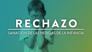 Episodio 2 RECHAZO Sanación de las Heridas de la Infancia MikeAryan [upl. by Orutra]