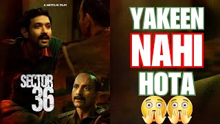 Sector 36 Movie Review  Netflix  Vikrant Massey  MOVIEWS [upl. by Assiled]