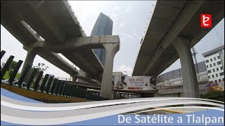 De Satélite a Tlalpan en 26 minutos Recorrido por el Periférico CDMX  wwwedemxcom [upl. by Nnylireg]