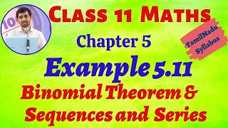 TN Class 11th Maths Example 511 Binomial Theorem Sequences And Series TN New Syllabus AlexMaths [upl. by Roer]