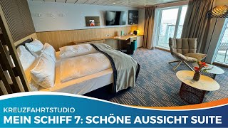 Wohnen mit Style Die Schöne Aussicht Suite an Bord der Mein Schiff 7 [upl. by Obel]