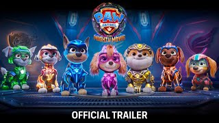 PAW Patrol The Mighty Movie  Official Trailer 2023 Movie [upl. by Annat]